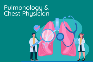 Pulmonology and Chest physician consultation